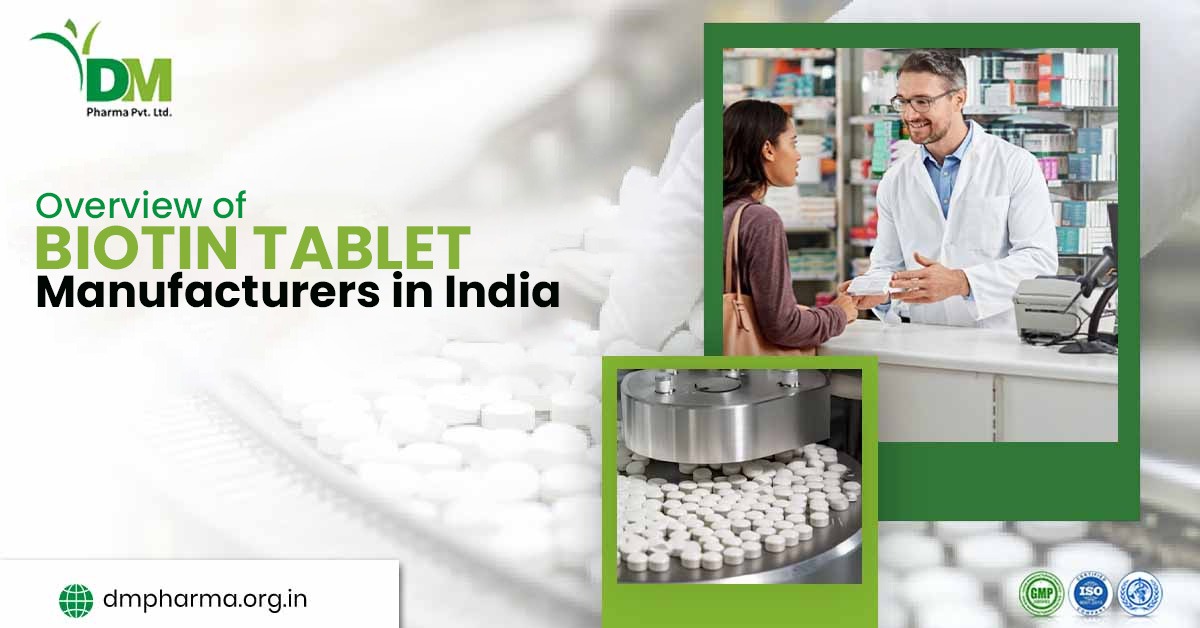 Biotin Tablet Manufacturers in India