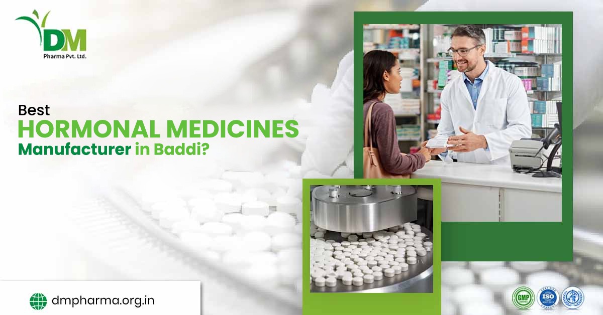 Hormonal Medicines Manufacturer in Baddi